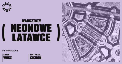 Neonowe latawce | warsztaty