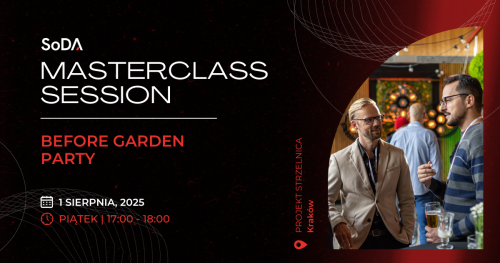 Masterclass Session - Before SoDA Garden Party