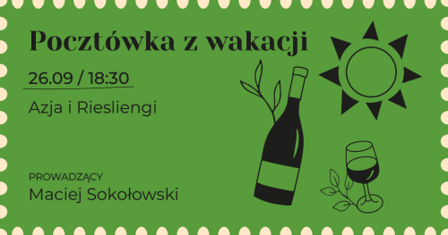 Pocztówka z Wakacji: Azja i Rieslingi