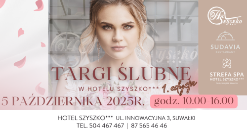 Targi Ślubne w Hotelu Szyszko***