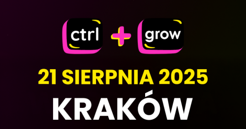 CTRL+GROW - SEO x AI x BIZNES - KRAKÓW