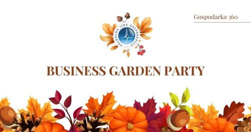 Garden Business Party - Gospodarka 360