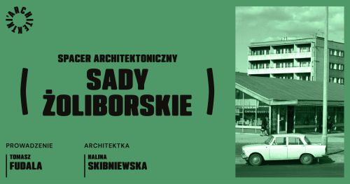 Spacer po Sadach Żoliborskich z Tomaszem Fudalą