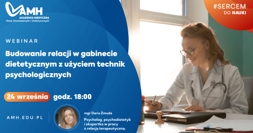 Webinar online z certyfikatem - Budowanie relacji w gabinecie dietetycznym z użyciem technik psychologicznych.