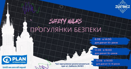 Safety Walks/ Прогулянки безпеки