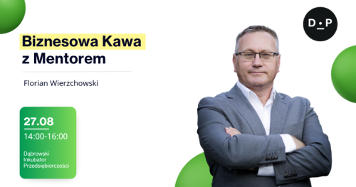 27.08 Biznesowa kawa z mentorem - Spotkanie z Florianem