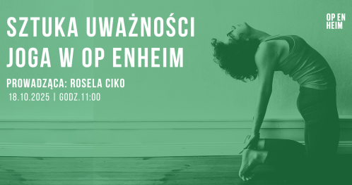Sztuka Uważności | Joga w OP ENHEIM