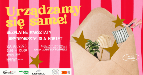 Urządzamy się same! Bezpłatne warsztaty wnętrzarskie dla kobiet.