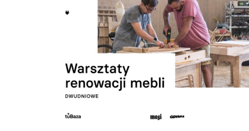 Wstęp do renowacji mebli z Szymonem Duraj - warsztaty dla poczatkujących