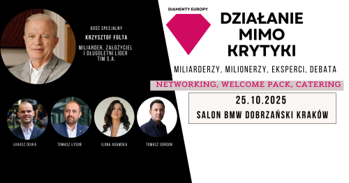 Działanie mimo krytyki - konferencja Diamenty Europy