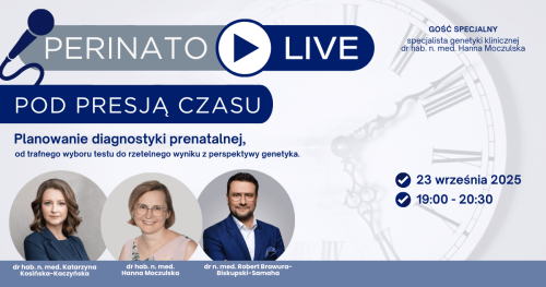 PERINATO LIVE: POD PRESJĄ CZASU