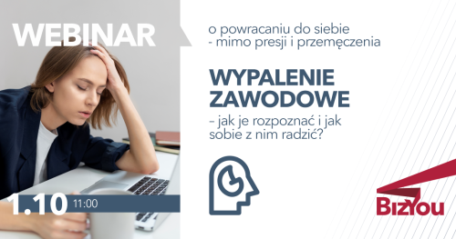 Wypalenie zawodowe - jak je rozpoznać i jak sobie z nim radzić?