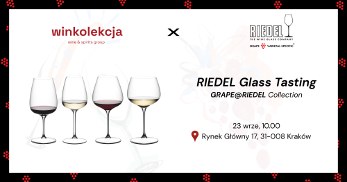 Riedel Glass Tasting Kraków