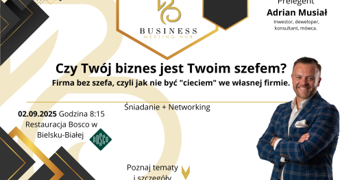 Czy Twój biznes jest Twoim szefem?- Firma bez szefa, czyli jak nie być "cieciem" we własnej firmie"