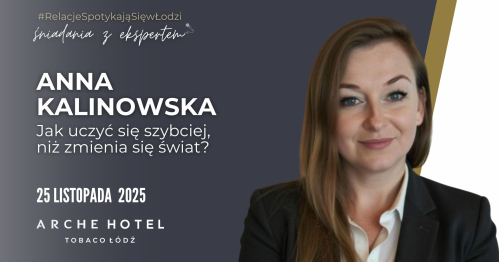 Networkingowe Śniadanie z Ekspertem 25.11: Anna Kalinowska