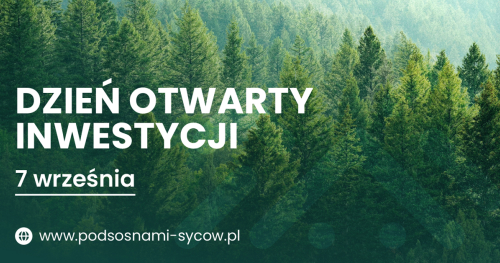 Dni Otwarte - Pod Sosnami Syców 🌲