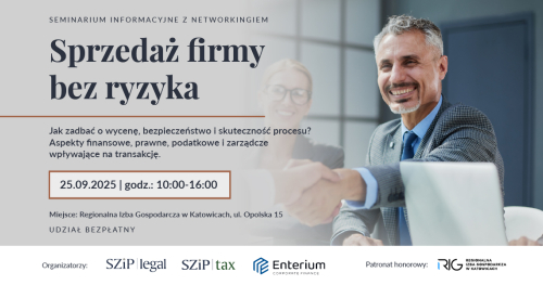 Sprzedaż firmy bez ryzyka. Jak zadbać o wycenę, bezpieczeństwo i skuteczność procesu? Aspekty finansowe, prawne, podatkowe i zarządcze wpływające na transakcję.