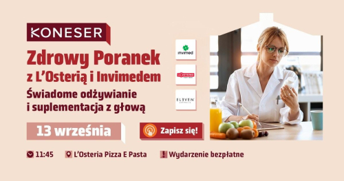 Zdrowy Poranek z L'Osterią i Invimedem