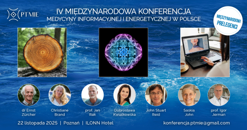 IV. Konferencja Medycyny Informacyjnej i Energetycznej w Polsce