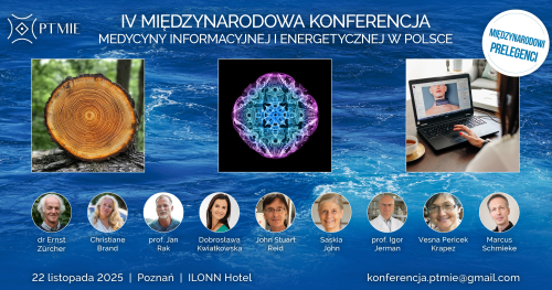 IV. Konferencja Medycyny Informacyjnej i Energetycznej w Polsce