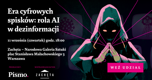 Era cyfrowych spisków: rola AI w dezinformacji - rozmowa wokół audioserialu Spiskowa teoria wszystkiego
