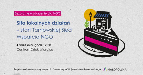 Siła lokalnych działań - start Tarnowskiej Sieci Wsparcia NGO