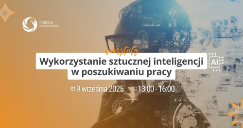Warsztaty: Wykorzystanie sztucznej inteligencji w poszukiwaniu pracy