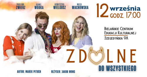 Spektakl "Zdolne do wszystkiego"