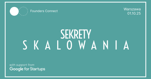Founders Connect 5: Sekrety skalowania