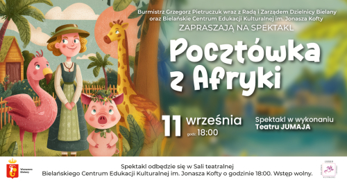 Teatr Jumaja - "Pocztówka z Afryki"