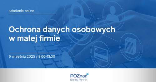 Ochrona danych osobowych w małej firmie - szkolenie online