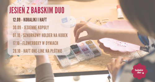 KORALIKI I HAFT - Jesień z Babskim Duo
