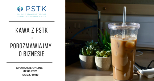 Kawa z PSTK - porozmawiajmy o biznesie 02.09.2025