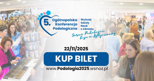 5. Ogólnopolska Naukowa Konferencja Podologiczna w Bydgoszczy Wyższej Szkoły Nauk o Zdrowiu