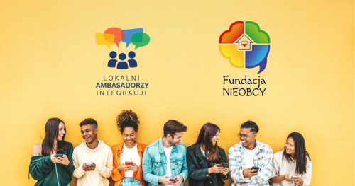 Projekt Lokalni Ambasadorzy Integracji w Żorach