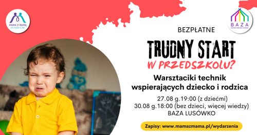 WARSZTATY WSPIERAJĄCE ADAPTACJĘ do przedszkola i żłobka