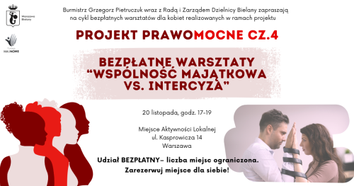 Warsztaty dla kobiet "Wspólność majątkowa vs.intercyza". PrawoMocne cz.4