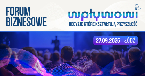 FORUM BIZNESOWE WPŁYWOWI