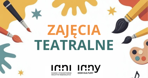ZAJĘCIA TEATRALNE ''MET'' DLA MŁODZIEŻY