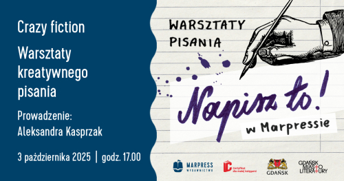 Warsztaty pisania NAPISZ TO! z Aleksandrą Kasprzak