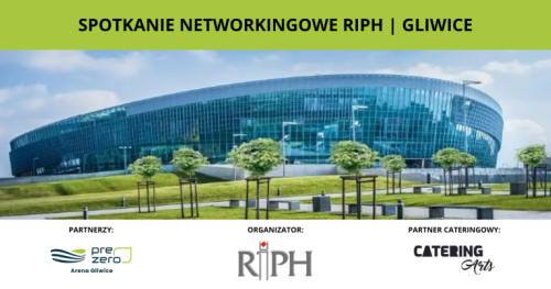 Spotkanie networkingowe RIPH w Gliwicach | 23-09-2025 | ODWOŁANE