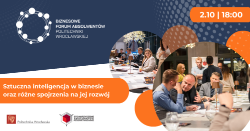 Biznesowe Forum Absolwentów Politechniki Wrocławskiej | 2 października 2025 r.