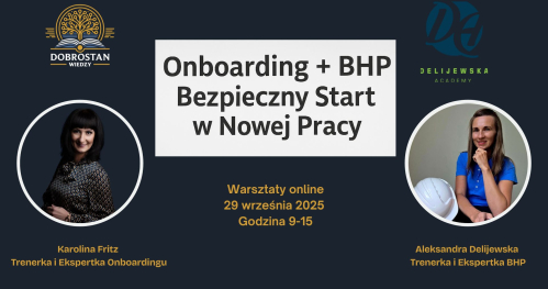 Warsztaty Onboarding + BHP - Bezpieczny start w nowej pracy