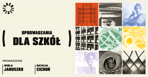 Architektki | Oprowadzania dla szkół