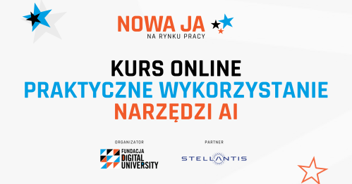 Kurs praktycznego wykorzystania narzędzi AI w ramach programu Nowa Ja na Rynku Pracy