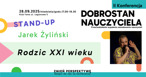 Rodzic XXI wieku | Jarek Żyliński | STAND-UP