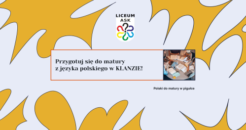 Kurs maturalny z języka polskiego - podstawa