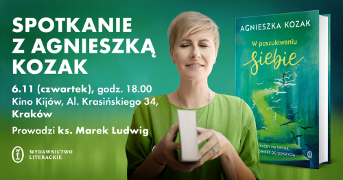 "W poszukiwaniu siebie" - spotkanie z Agnieszką Kozak w Krakowie
