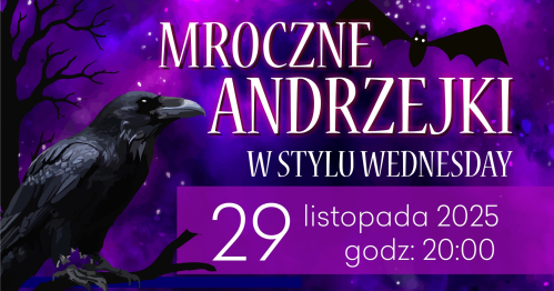 Mroczne Andrzejki w stylu Wednesday
