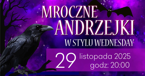 Mroczne Andrzejki w stylu Wednesday